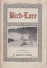 Bird-Lore - Two Issues *September-October, 1918, Vol. XX, No. 5  *March-April, 1919, Vol. XXI, No. 2.  A Bi-Monthly Magazine Devoted to the Study and Protection of Birds.  Official Organ of the Audubon Societies