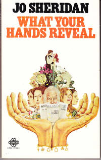What Your Hands Reveal by Jo Sheridan - Paperback - 3rd Printing - 1978 - from John Thompson (SKU: 13849)