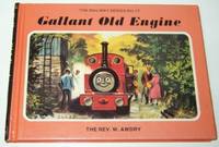 Gallant Old Engine The Railway Series No. 17