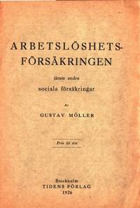 Arbetslöshetsförsäkringen jämte andra sociala…