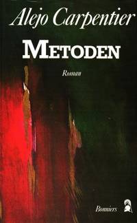 Metoden. Roman. Översättning av Kjell A.…
