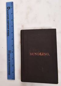 image of Bundling; Its Origin, Progress and Decline in America