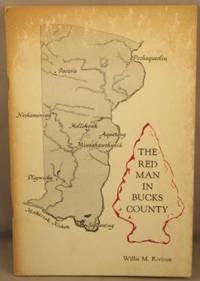 The Red Man in Bucks County by Rivinus, Willis M - 1965