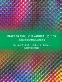 Modern Control Systems: Pearson New International Edition