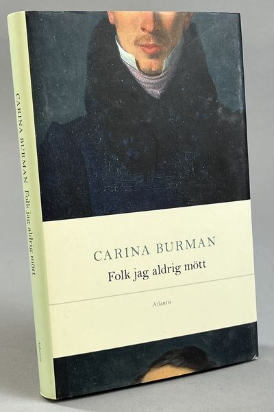 Folk jag aldrig mött. Porträtt. [Utg. av] Svenska…