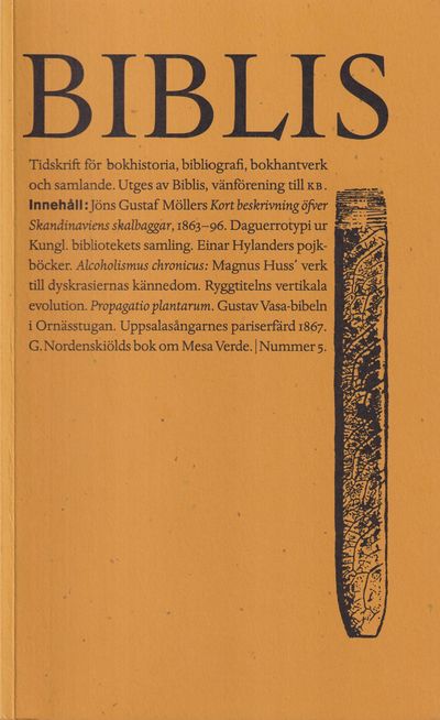 Biblis 5. [Tidskrift för bokhistoria,…
