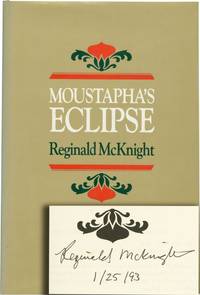 Moustapha&#039;s Eclipse (Signed First Edition) by Reginald McKnight - 1988