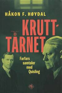 Krutt-tårnet. Farfars samtaler med Quisling.