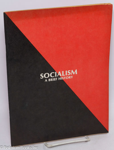 Socialism; a brief history