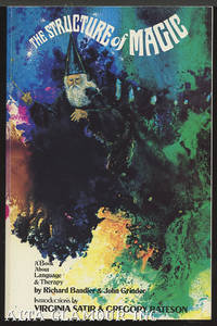 THE STRUCTURE OF MAGIC, Vol. 1: A Book About Language and Therapy