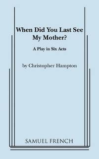 When Did You Last See My Mother?
