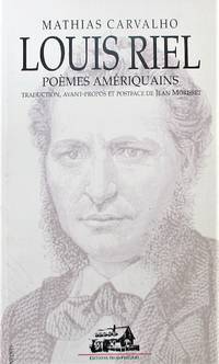 image of Louis Riel, poèmes amériquains