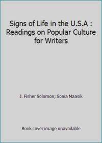 Signs of Life in the U.S.A : Readings on Popular Culture for Writers