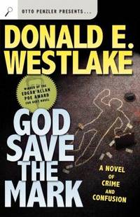 cover of God Save the Mark : A Novel of Crime and Confusion