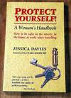 Protect Yourself! A Woman’s Handbook.