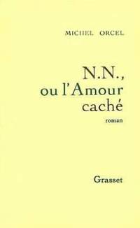 N.n. ou l'amour cache