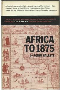 Africa to 1875: A Modern History by Robin Hallett - Hardcover - 1970 - from Elk Creek Heritage Books (SKU: 006098)