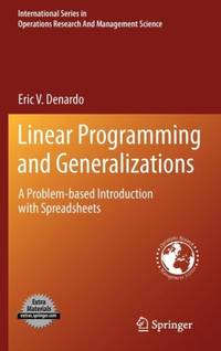 Linear Programming and Generalizations: A Problem-Based Introduction with Spreadsheets