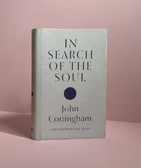 In Search of the Soul: A Philosophical Essay