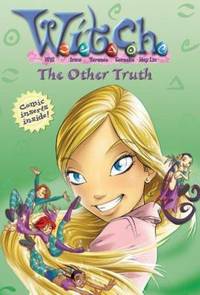 W. I. T. C. H. : the Other Truth - Book #19