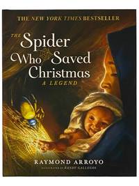The Spider Who Saved Christmas: A Legend