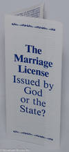 The marriage license: issued by God or the State