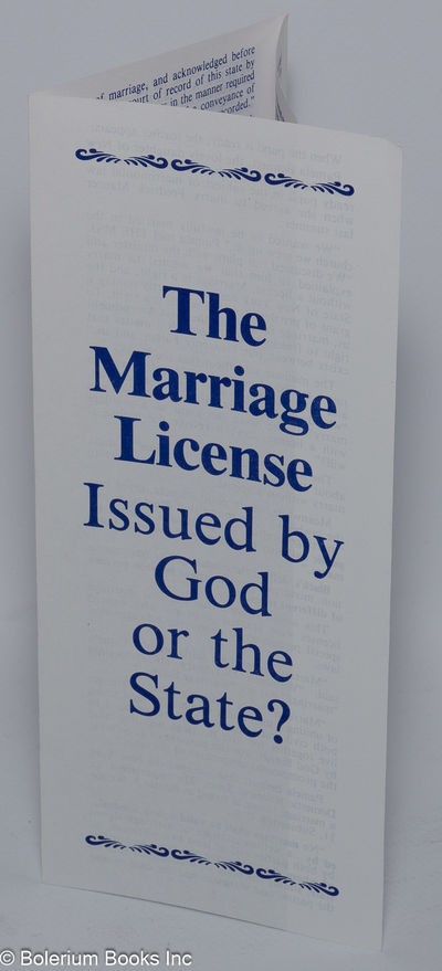 The marriage license: issued by God or the State