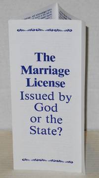 image of The marriage license: issued by God or the State