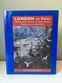 London in Paint: Oil Paintings in the Collection at the Museum of London