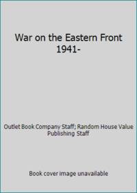 War on the Eastern Front 1941-