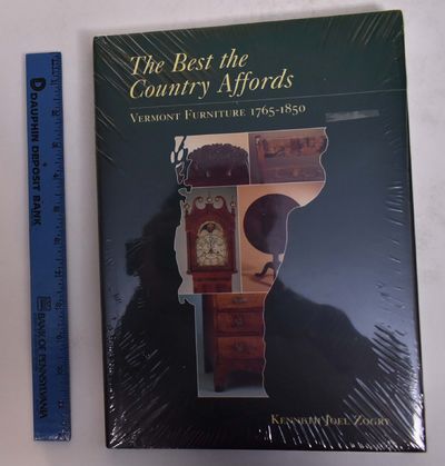 The Best the Country Affords: Vermont Furniture, 1765-1850