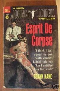 ESPRIT DE CORPSE by Frank Kane - Paperback - First Edition - 1965 - from Riverwood's Books (SKU: 9454)