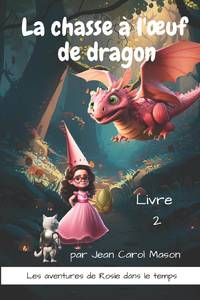 La chasse à l'œuf de dragon
