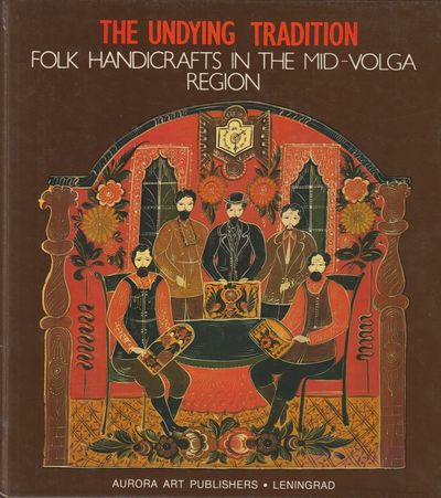 The undying Tradition. Folk Handicrafts in the…