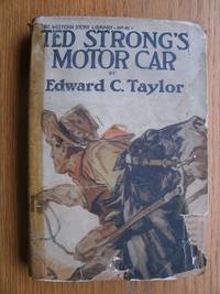 Ted Strong&#039;s Motor Car aka Fast and Furious No. 41 by Taylor, Edward C - 1925