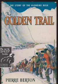 image of Golden Trail: The Story of the Klondike Rush