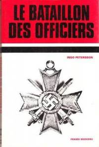 Le Bataillon des officiers by PETERSSON Ingo - 1974