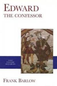 Edward the Confessor by Frank Barlow - 1997-04-06