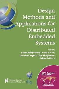 Design Methods and Applications for Distributed Embedded Systems : IFIP 18th World Computer...