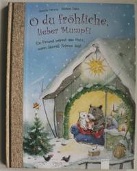 O du fröhliche, lieber Mumpf - Ein Freund wärmt das Herz, wenn überall Schnee liegt