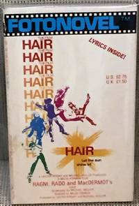 Hair, the Film by Ragni, Rado, and MacDermot - 1979