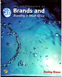 image of THE ENCYCLOPAEDIA of BRANDS and BRANDING in South Africa 2003