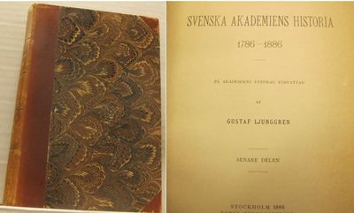 Svenska Akademiens historia 1786-1886. 1-2.