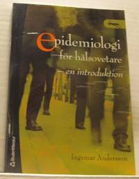 Epidemiologi för hälsovetare. En introduktion.