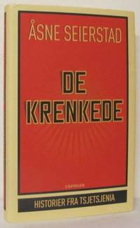 De krenkede. Historier fra Tsjetsjenia.