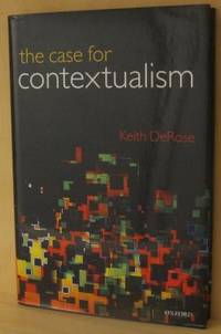 The Case for Contextualism Knowledge, Skepticism,…