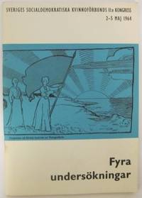 Fyra undersökningar. Sveriges socialdemokratiska…