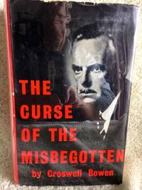 [O&#039;Neill] The Curse of the Misbegotten: A Tale of the House of O&#039;Neill by Bowen, Croswell - 1960