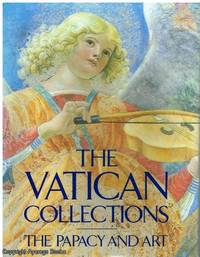 The Vatican Collections: The Papacy and Art by and Ian McKibbin White James N. Wood - First Edition - 1983 - from Ayerego Books (IOBA) (SKU: 30961)