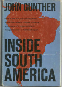 Gunther, John - Inside South America